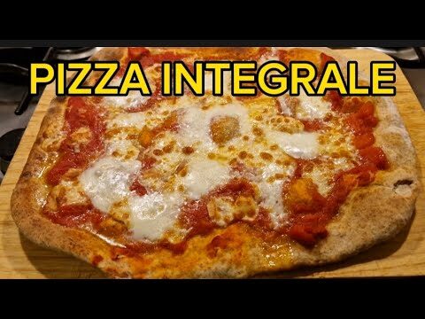 Le Migliori Ricette per Pizza Integrale
